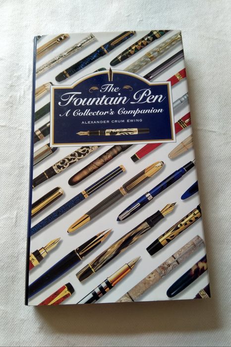 The Fountain Pen A Collector's Companion