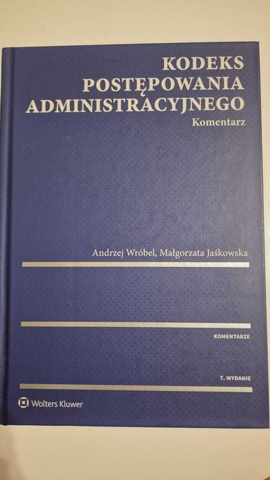 Kodeks postępowania administracyjnego. Komentarz.