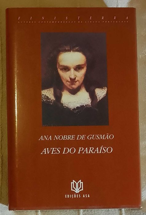Aves do paraíso, Ana Nobre de Gusmão