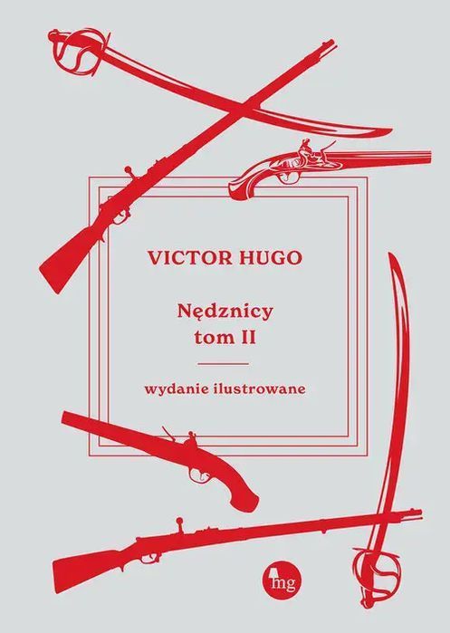 Nędznicy. Tom 2 (Wydanie Ilustrowane)