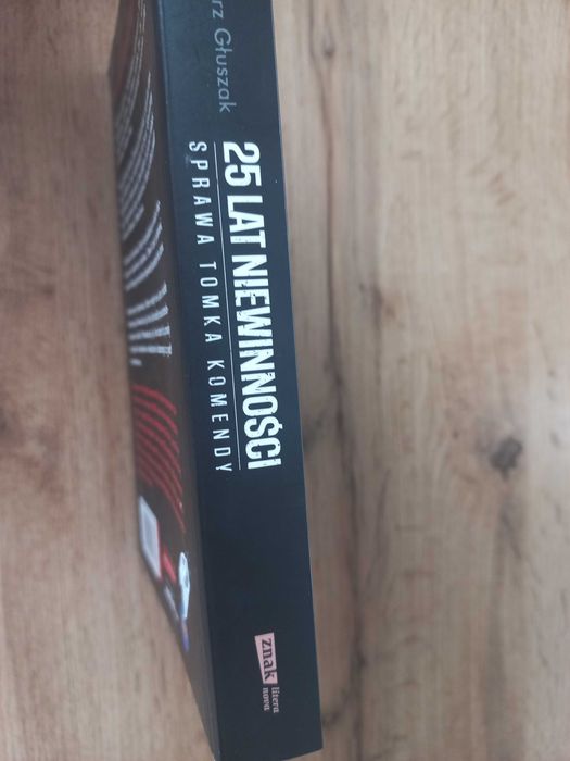 25 lat niewinności sprawa Tomka Komendy