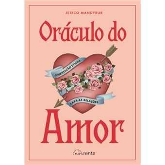 Oráculo do Amor: Orientação Divina para as Relações, Jerico Mandybur
