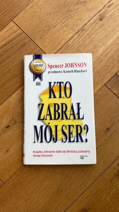 Kto zabrał mój ser?