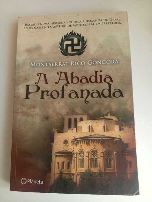 Abadia Profanada de Montserrat: Segredos, Guerra e o Enigma do Graal-Portes Incluidos