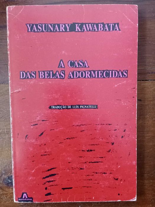 Yasunary Kawabata - A casa das belas adormecidas Arroios • OLX.pt