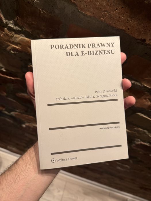 „Poradnik prawny dla e-biznesu” – Wolters Kluwer