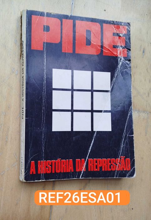 Livro "PIDE - A História da Repressão" - 1974