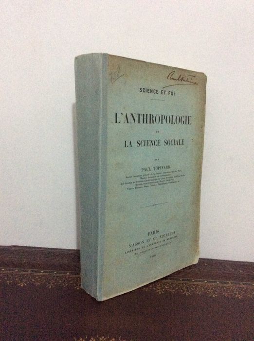 L'anthropologie et la science sociale : science et foi, 1900. Raro