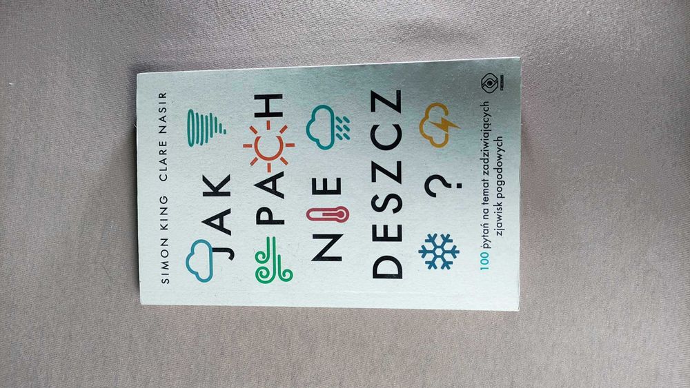 JAK PACHNIE DESZCZ - Simon King Clare Nasir