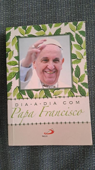 Dia-a-dia com Papa Francisco de Paulo Paiva