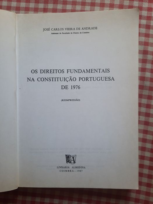Os Direitos Fundamentais José Carlos Vieira de Andrade