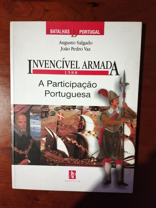 Livro Invencível Armada 1588 - A Participação Portuguesa
