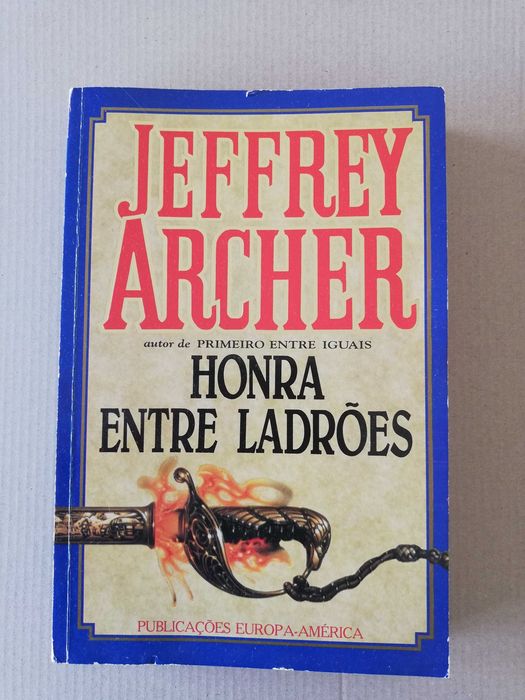 Honra entre ladrões - Jeffrey Archer