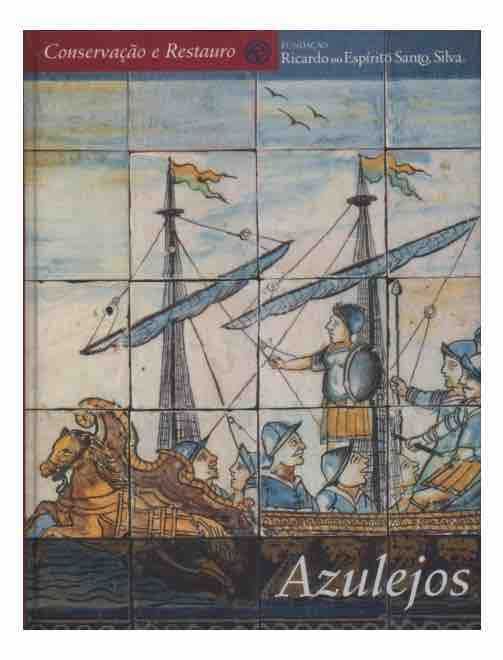 Azulejos. Conservação e Restauro
