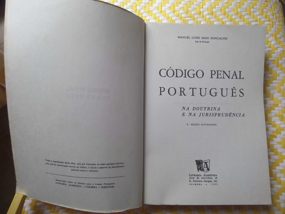 Código Penal Português
Na Doutrina e na Jurisprudência