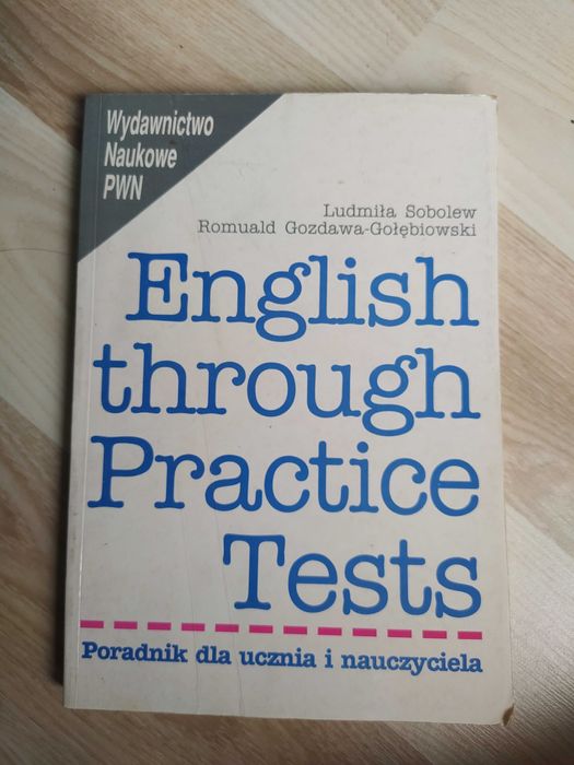 English through Practice Tests - Sobolew - Gozdawa-Gołębiowski