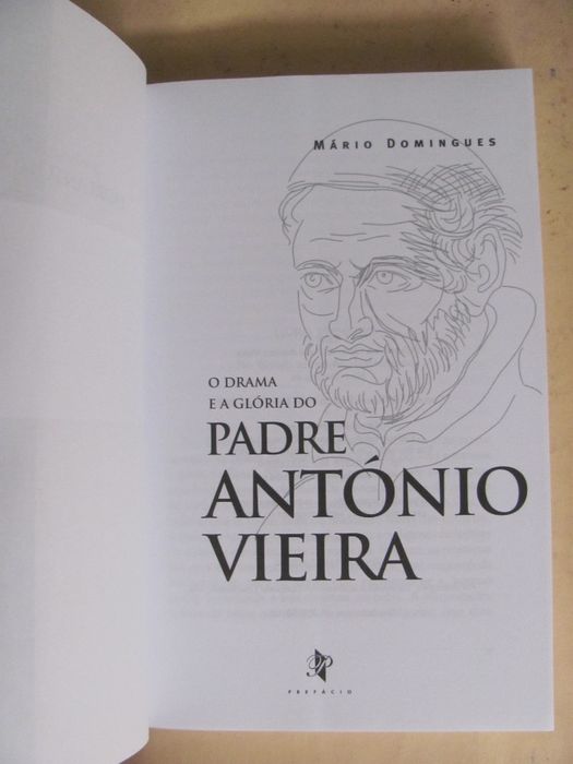O Drama e a Glória do Padre António Vieira de Mário Domingues