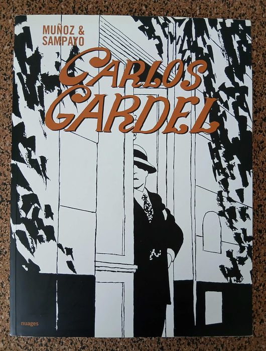BD - Carlos Gardel (Muñoz & Sampayo)