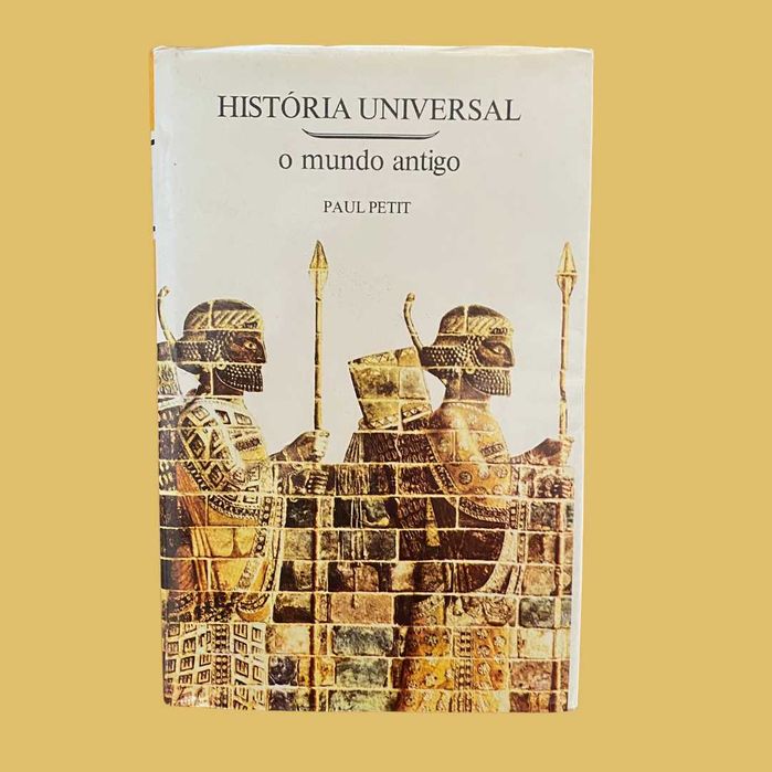 História Universal, O Mundo Antigo - Paul Petit