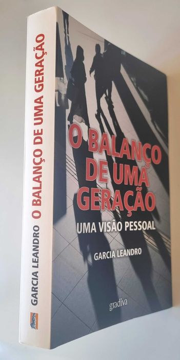 O Balanço de Uma Geração - Uma Visão Pessoal