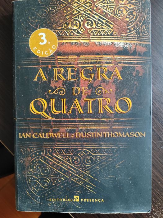Regra se quatro Ian Caldwell e Dustin Thomason