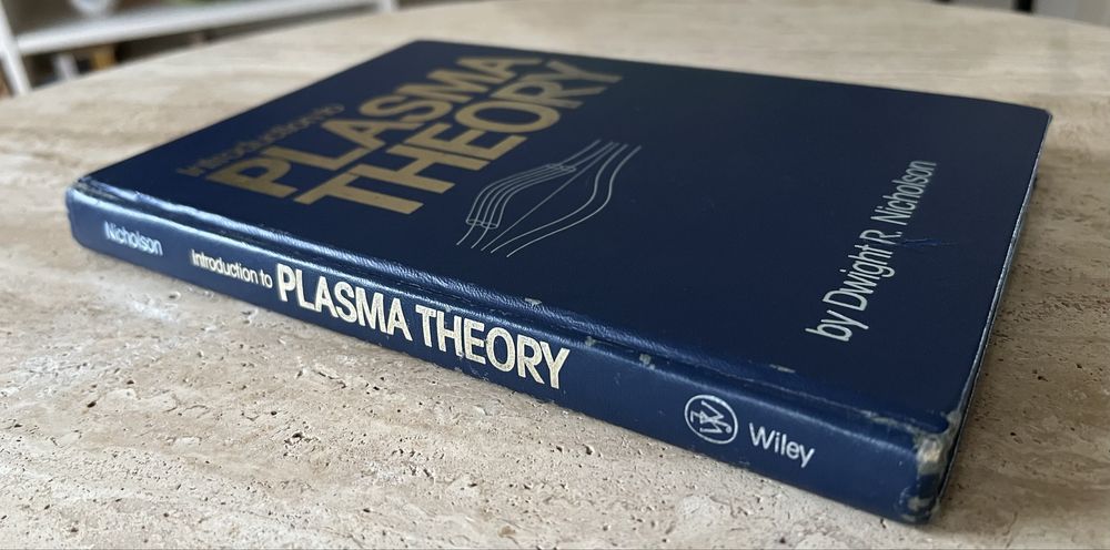 Introduction to Plasma Theory by D. R. Nicholson