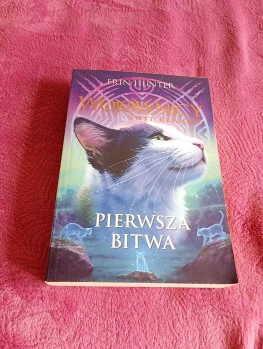 Wojownicy. Świat klanów. Pierwsza bitwa. E. Hunter