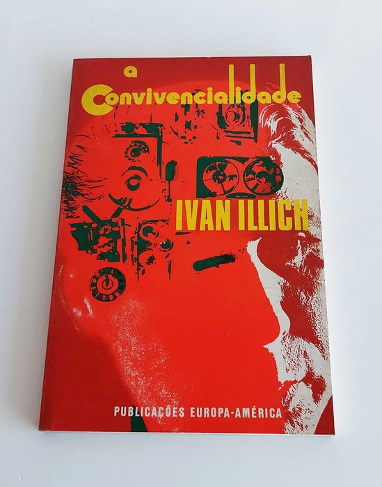 A Convivencialidade de Ivan Illich