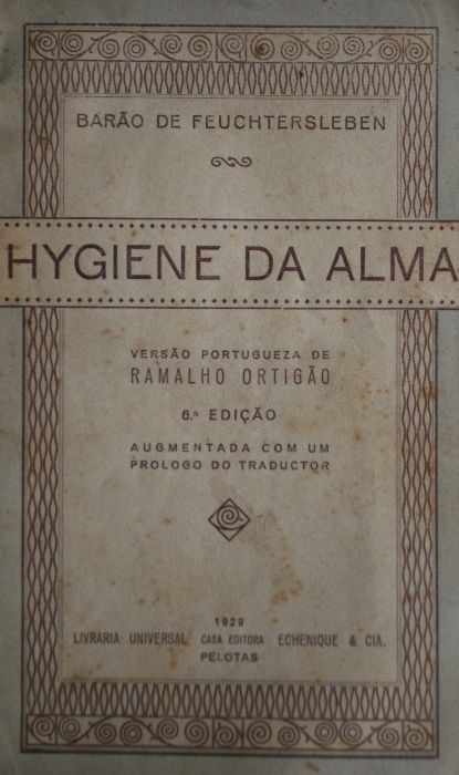 Hygiene da Alma de Barão de Feuchtersleben (Ano Edição 1929)