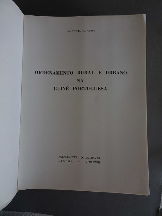 Livro Ordenamento Rural e Urbano na Guiné Portuguesa 1973