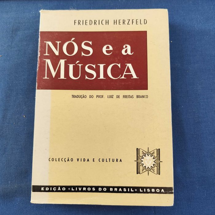 Friedrich Herzfeld - Nós e a Música