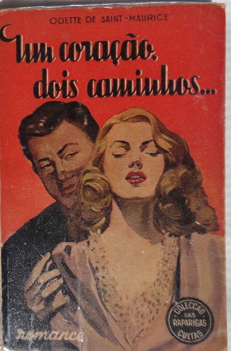 2 livros de Odette de Saint-Maurice- "Um coração, dois caminhos", "Idade perigosa"