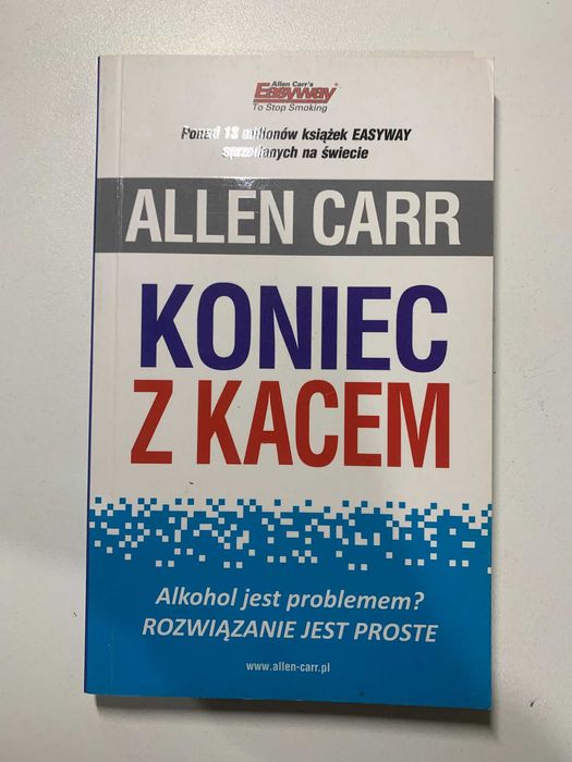 Książka Koniec z kacem Autor Allen Carr