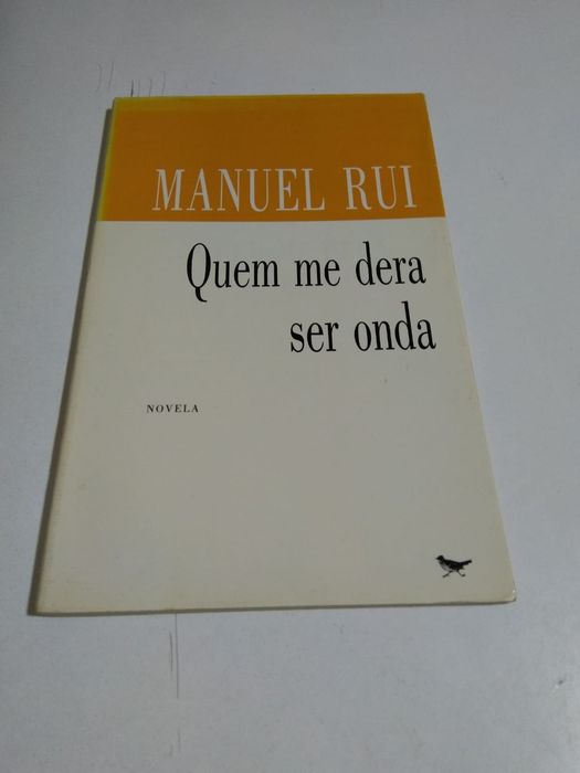 Quem Me Dera Ser Onda, de Manuel Rui