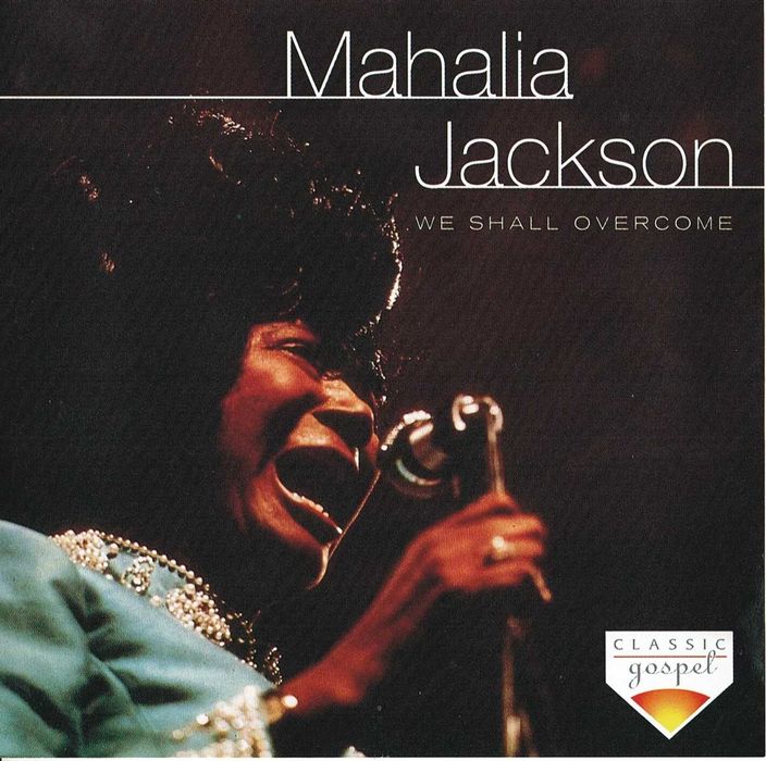 Mahalia Jackson - We Shall Overcome - CD - 1993 - Made in U.K.