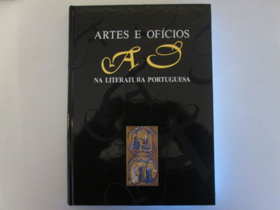 Artes e ofícios na Literatura portuguesa- Júlio Fréches, S. Ferreira