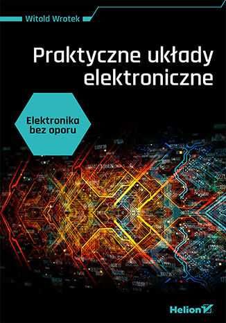 Książka Praktyczne układy elektroniczne