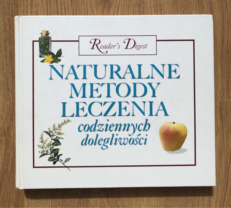 Naturalne metody leczenia codziennych dolegliwości zioła akupunktura