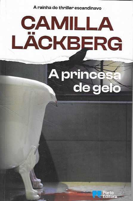 Camilla Lackberg. A Princesa de Gelo.
