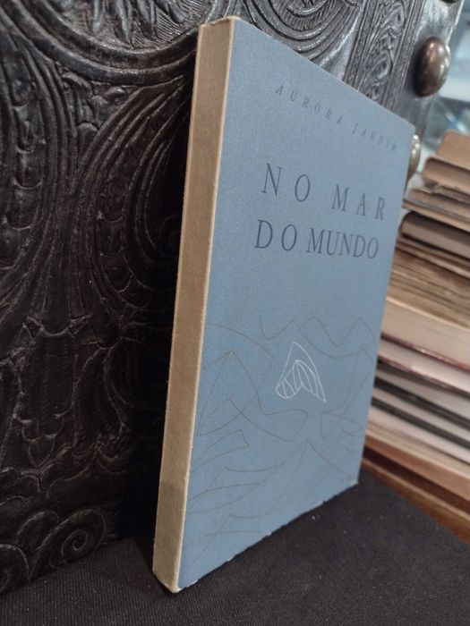 No Mar do Mundo - Aurora Jardim 1956
