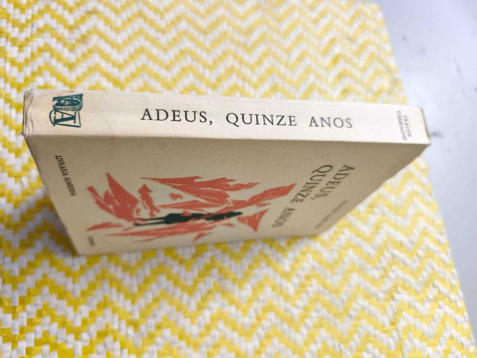Adeus, quinze anos - de Claude Campagne