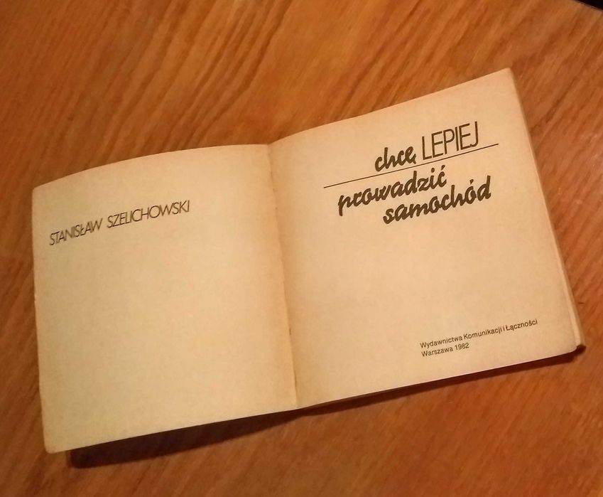 S.Szelichowski Chcę lepiej prowadzić samochód