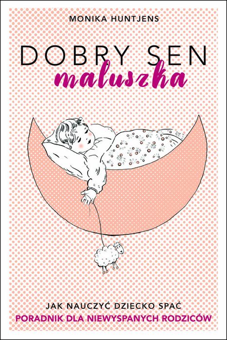 Dobry Sen Maluszka Huntjens Monika