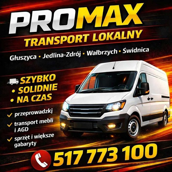 Transport i przeprowadzki PROMAX – Wałbrzych, Świdnica, okolice