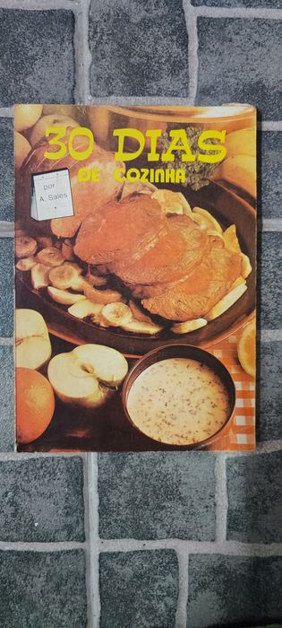 Livro Vintage "30 Dias de Cozinha" – A. Sales (Anos 80)