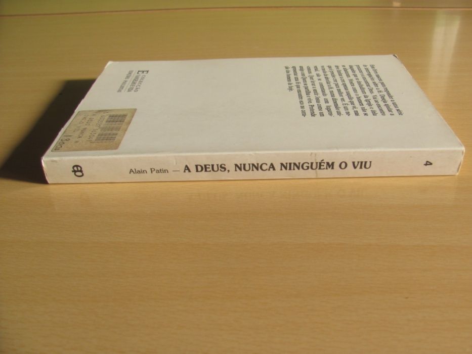 A Deus nunca ninguém o viu de Alain Patin