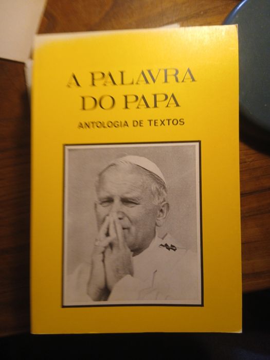 A Palavra do Papa (Antologia de Textos)