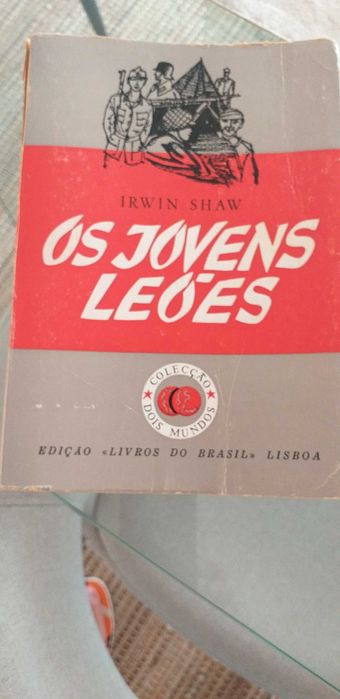 Os jovens leões - IRWIN SHAW