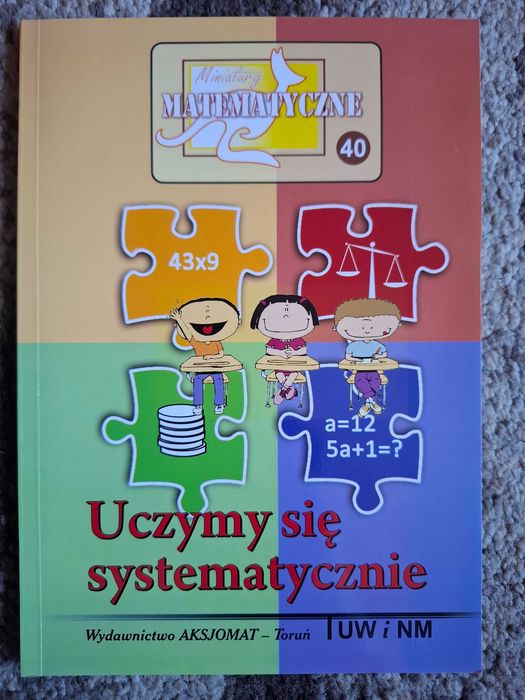 Miniatury matematyczne tom 40 - Uczymy się myśleć systematycznie