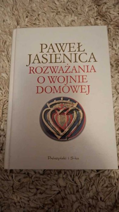 Rozważania o wojnie domowej - Paweł Jasienica